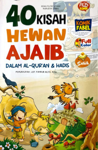 Image of 40 Kisah Hewan Ajaib (Dalam Al-Qur'an & Hadis)