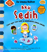 Image of Aku Sedih (Cara Agar Rasa Sedih Ini Membuatku Panen Pahala)