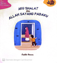 Image of Aku Shalat Dan Allah Sayang Padaku