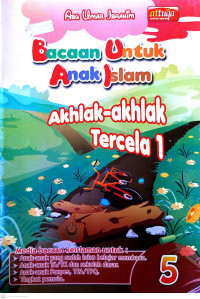 Bacaan untuk Anak Islam : Akhlak-akhlak Tercela 1