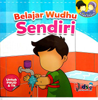 Belajar Wudhu Sendiri : Untuk PAUD & TK