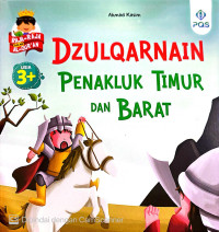 Image of Dzulqarnain Penakluk Timur Dan Barat