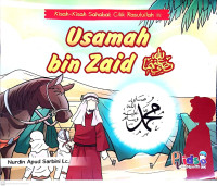 Kisah-kisah Sahabat Cilik Rasulullah : Usamah bin Zaid