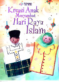 Kreasi Anak Menyambut Hari Raya Islam
