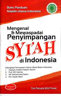 Mengenal & Mewaspadai Penyimpangan Syia`ah di Indonesia