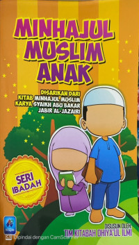 Image of Minhajul Muslim Anak Seri Ibadah