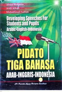 Pidato Tiga Bahasa : Arab - Inggris - Indonesia