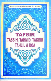 Tafsir Tasbih, Tahmid, Takbir, Tahlil & Doa